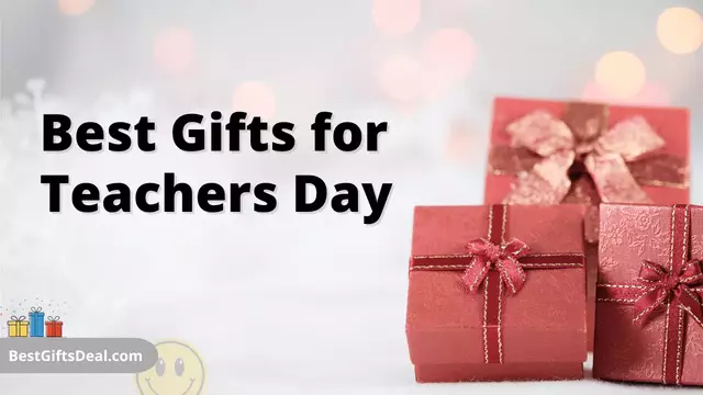 Best Gifts for Teachers Day