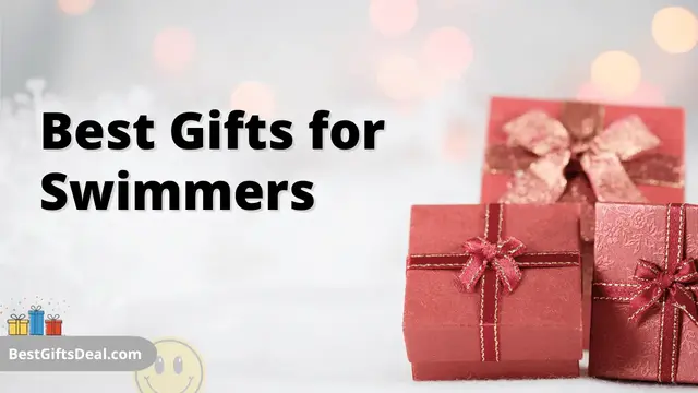Best Gifts for Swimmers