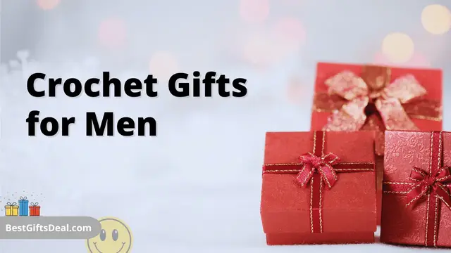 Crochet Gifts for Men