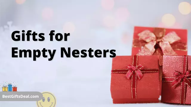 Gifts for Empty Nesters