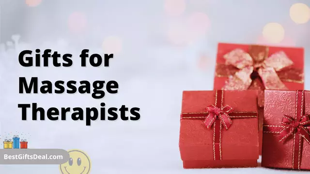 Gifts for Massage Therapists